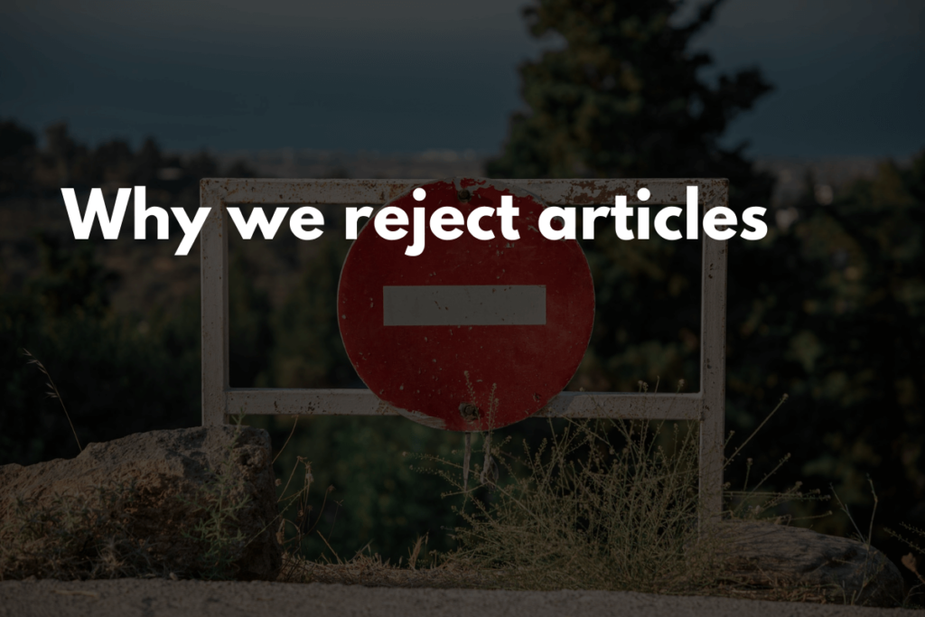 Why We Reject Articles