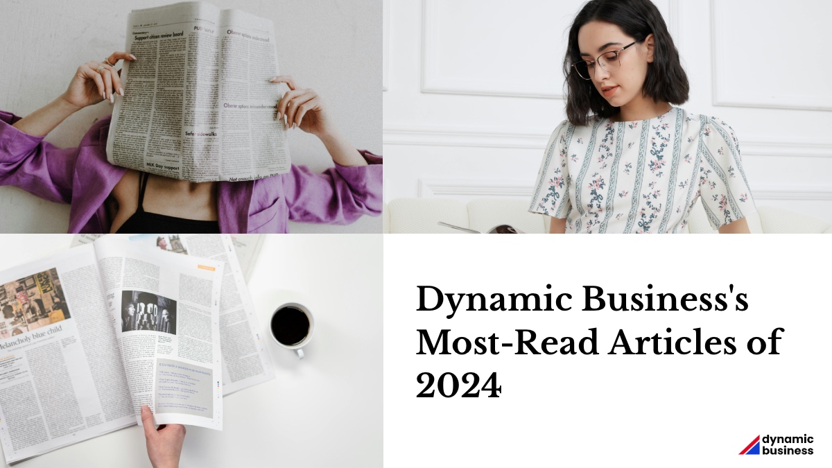 2024 Wrapped: Dynamic Business’s top-read articles of the year